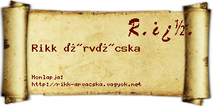 Rikk Árvácska névjegykártya